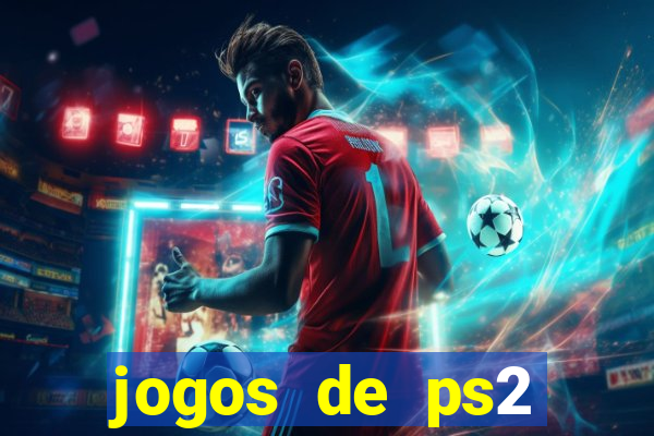 jogos de ps2 formato iso